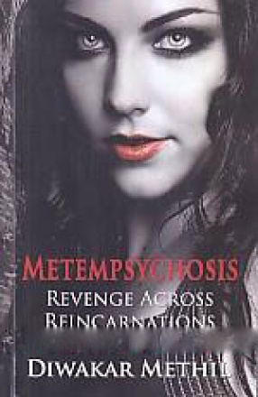 Metempsychosis: Revenge Across Reincarnations