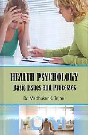 Health Psychology: Basic Issues and Processes