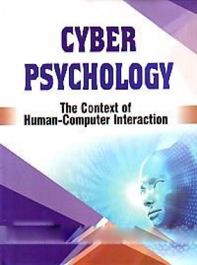 Cyber Psychology: the Context of Human-Computer Interaction