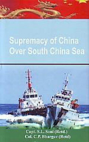 Supremacy of China over South China Sea