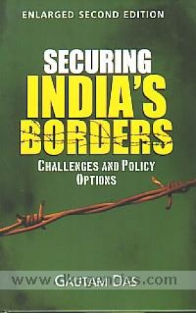 Securing India's Borders: Challenges and Policy Options