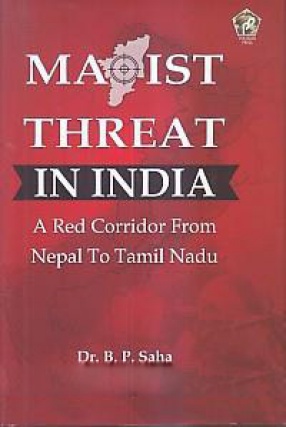 Maoist Threat in India: a Red Corridor From Nepal to Tamil Nadu