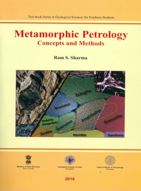 Metamorphic Petrology Concepts and Methods