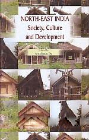 North-East India: Society, Culture and Development