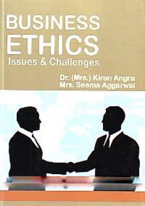 Business Ethics: Issues and Challenges