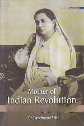 Mother of Indian Revolution: Madam Bhikaji Rustom Cama