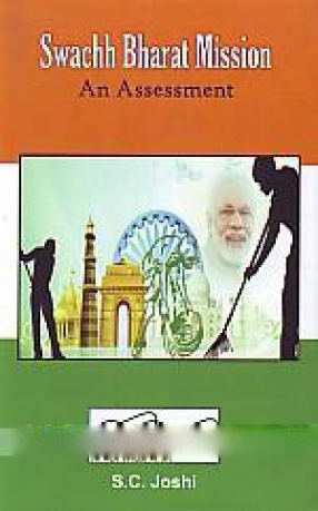 Swachh Bharat Mission: an Assessment