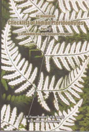 An Annotated Checklist of Indian Pteridophytes, Part 1: Lycopodiaceae to Thelypteridaceae