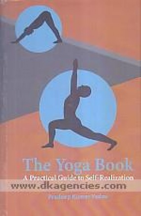 The Yoga Book: a Practical Guide to Self-Realization