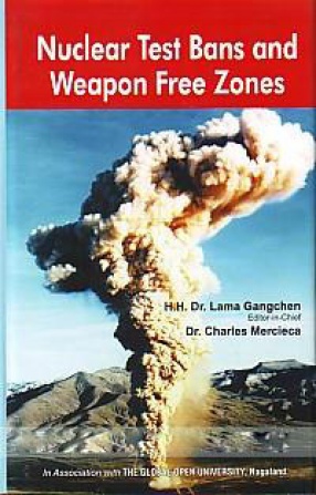 Nuclear Test Bans and Weapon Free Zones