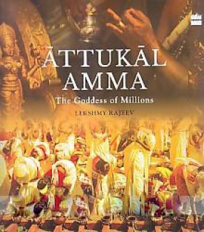 Attukal Amma: the Goddess of Millions