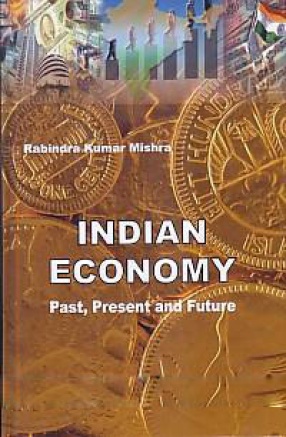Indian Economy: Past, Present and Future