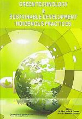 Green Technology & Sustainable Development: Indigenous Practices