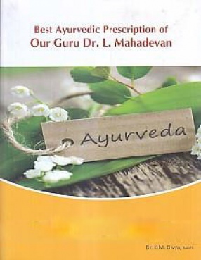 Best Ayurvedic Prescription of Our Guru Dr. L. Mahadevan