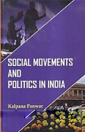 Social Movements and Politics in India