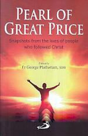Pearl of Great Price: Snapshots From the Lives of People who Followed Christ