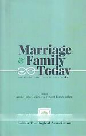 Marriage & Family Today: an Indian Theological Search