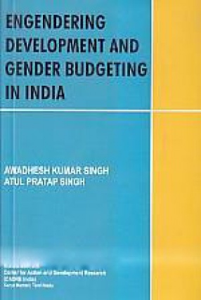 Engendering Development and Gender Budgeting in India