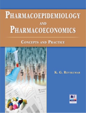 Pharmacoepidemiology and Pharmacoeconomics Concepts and Practice