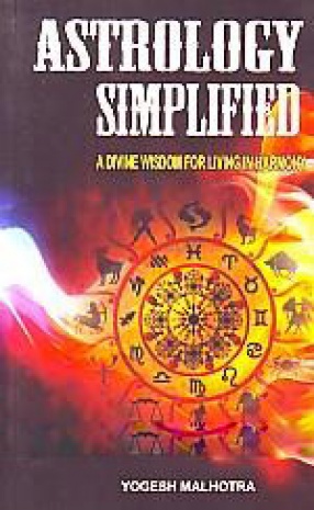 Astrology Simplified: a Divine Wisdom For Living in Harmony