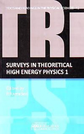 Surveys in Theoretical High Energy Physics 1: Lecture Notes From SERC Schools