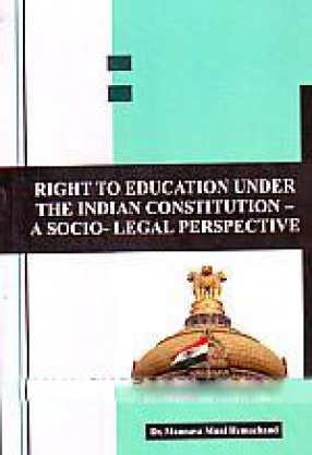 Right to Education Under the Indian Constitution: a Socio-Legal Perspective