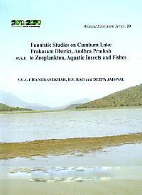 Faunistic Studies on Cumbum Lake, Prakasam District, Andhra Pradesh w.s.r. to Zooplankton, Aquatic Insects and Fishes