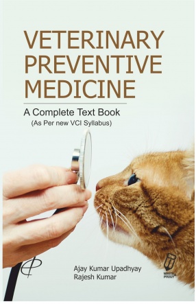 Veterinary Preventive Medicine: a Complete Text Book: As Per New VCI Syllabus