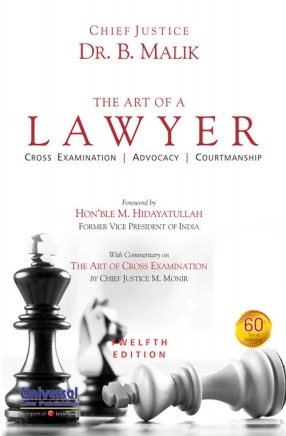 Art of a Lawyer: Cross Examination, Advocacy, Courtmanship