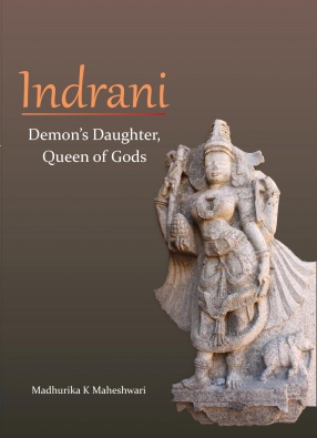 Indrani: Demon’s Daughter, Queen of Gods