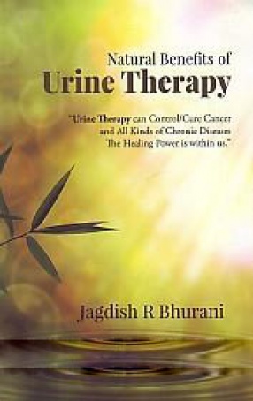 Natural Benefits of Urine Therapy: Shivambu 