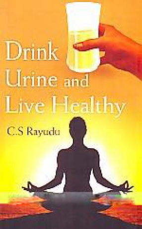 Drink Urine and Live Healthy