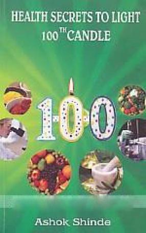 Health Secrets to Light 100th Candle