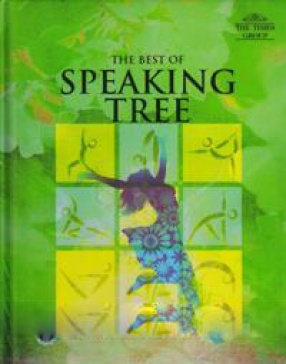 The Best of Speaking Tree: Spiritual Potpourri: Everyday Spirituality For the DIY Generation