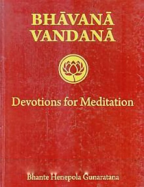 Bhavana Vandana: Devotions for Meditation