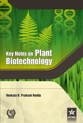 Key Notes on Plant Biotechnology