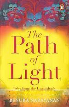 The Path of Light: Tales From the Upanishads, Jatakas and Indic Folklore