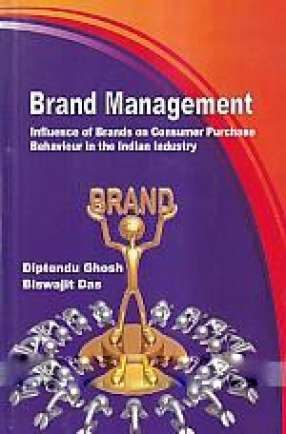 Brand Management: Influence of Brands on Consumer Purchase Behaviour in the Indian Industry