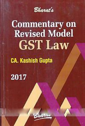 Bharat's Commentary on Revised Model GST Law
