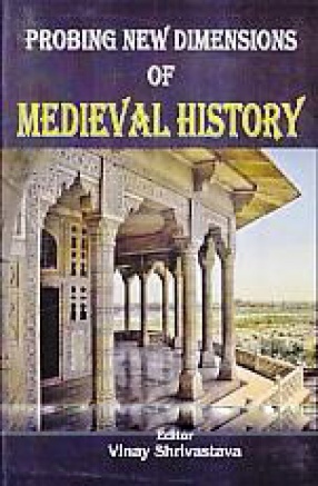 Probing new Dimensions of Medieval History