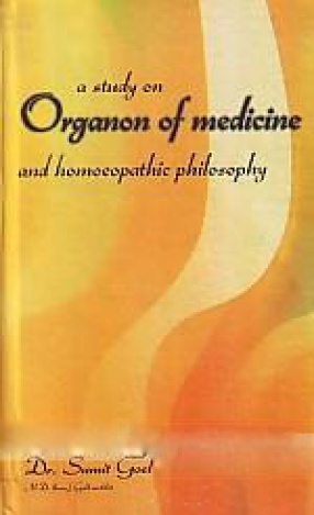 A Study on Organon of Medicine and Homoeopathic Philosophy
