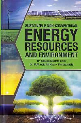 Sustainable Non-Conventional Energy Resources and Environment