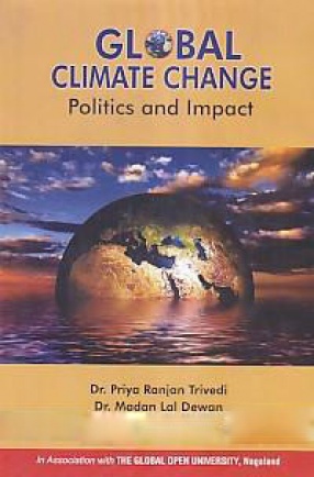 Global Climate Change: Politics and Impact