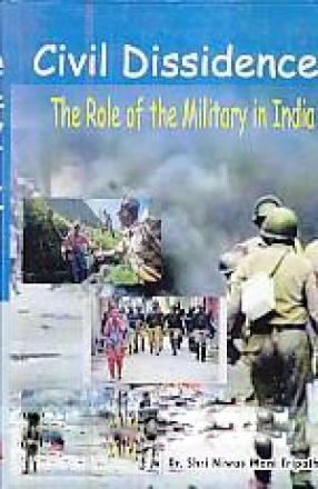 Civil Dissidence: The Role of the Military in India