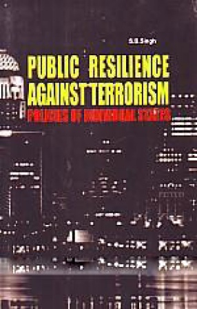 Public Resilience Against Terrorism: Policies of Individual States