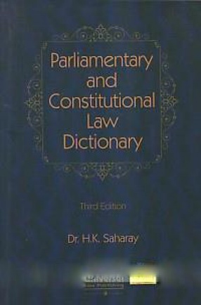 Parliamentary and Constitutional Law Dictionary