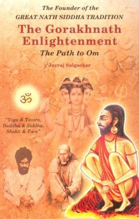 The Gorakhnath Enlightenment: the Path to OM