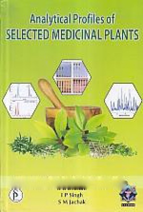 Analytical Profiles of Selected Medicinal Plants