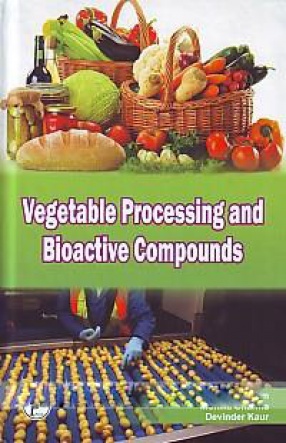 Vegetable Processing and Bioactive Compounds