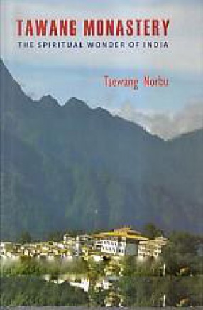 Tawang Monastery: the Spiritual Wonder of India